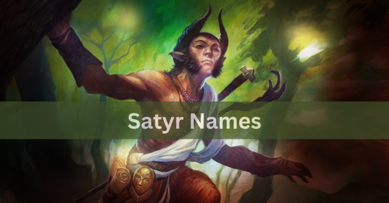 Satyr Names – Discover The All Type Names of Satyr With Meanings In 2024