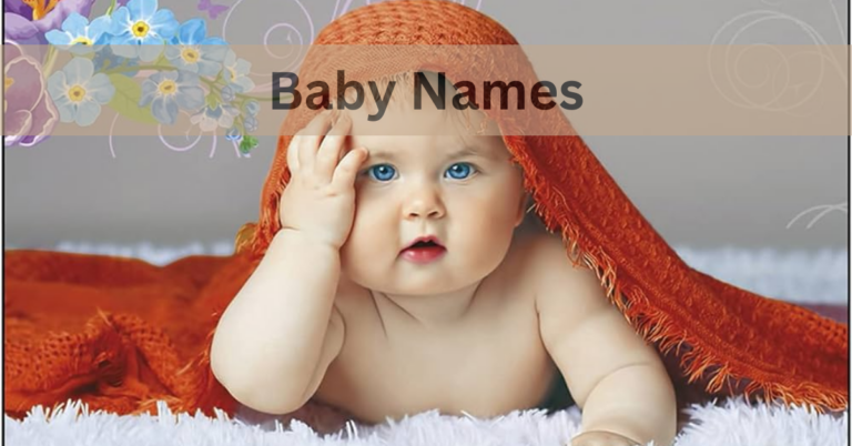 Baby Names – Select The Religion And Country Wise Baby Names In 2024