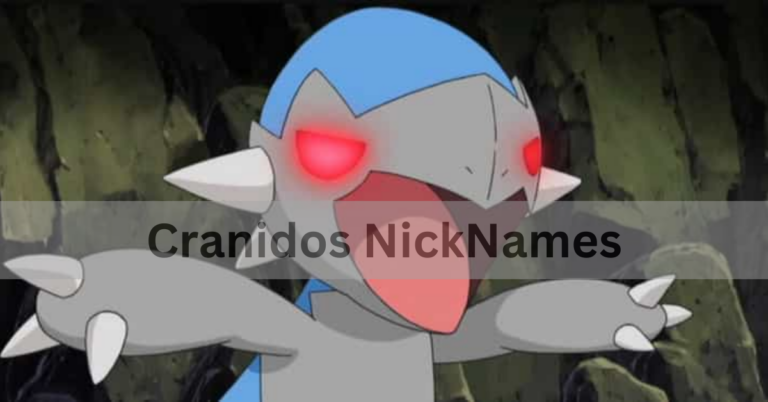 Cranidos NickNames – A Cute And Unique Names Of Cranidos